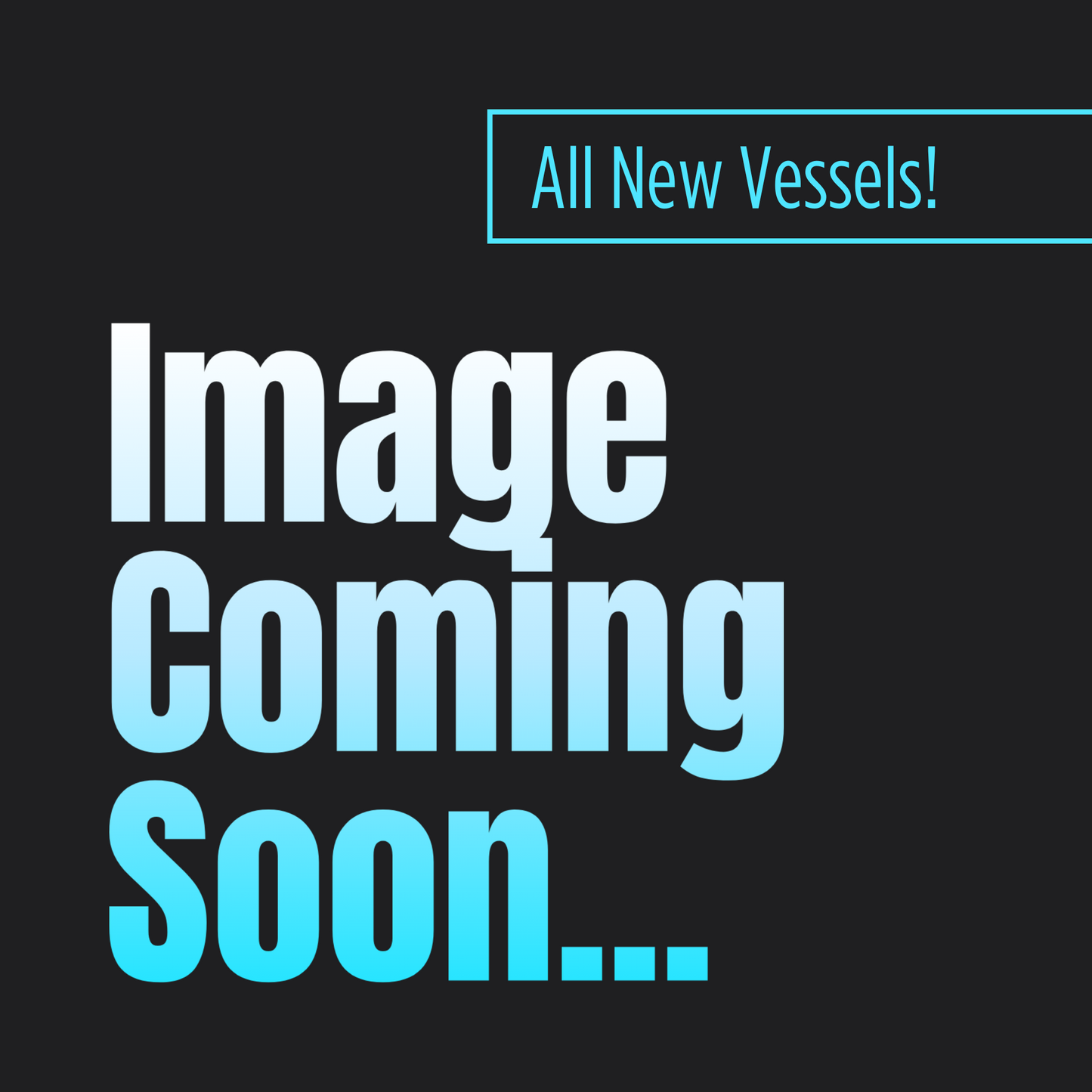 Placeholder image with 'Image Coming Soon...' text on a black background